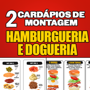 2 Cardápios de EDITÁVEIS de Montagem para HAMBURGUERIA E DOGUERIA